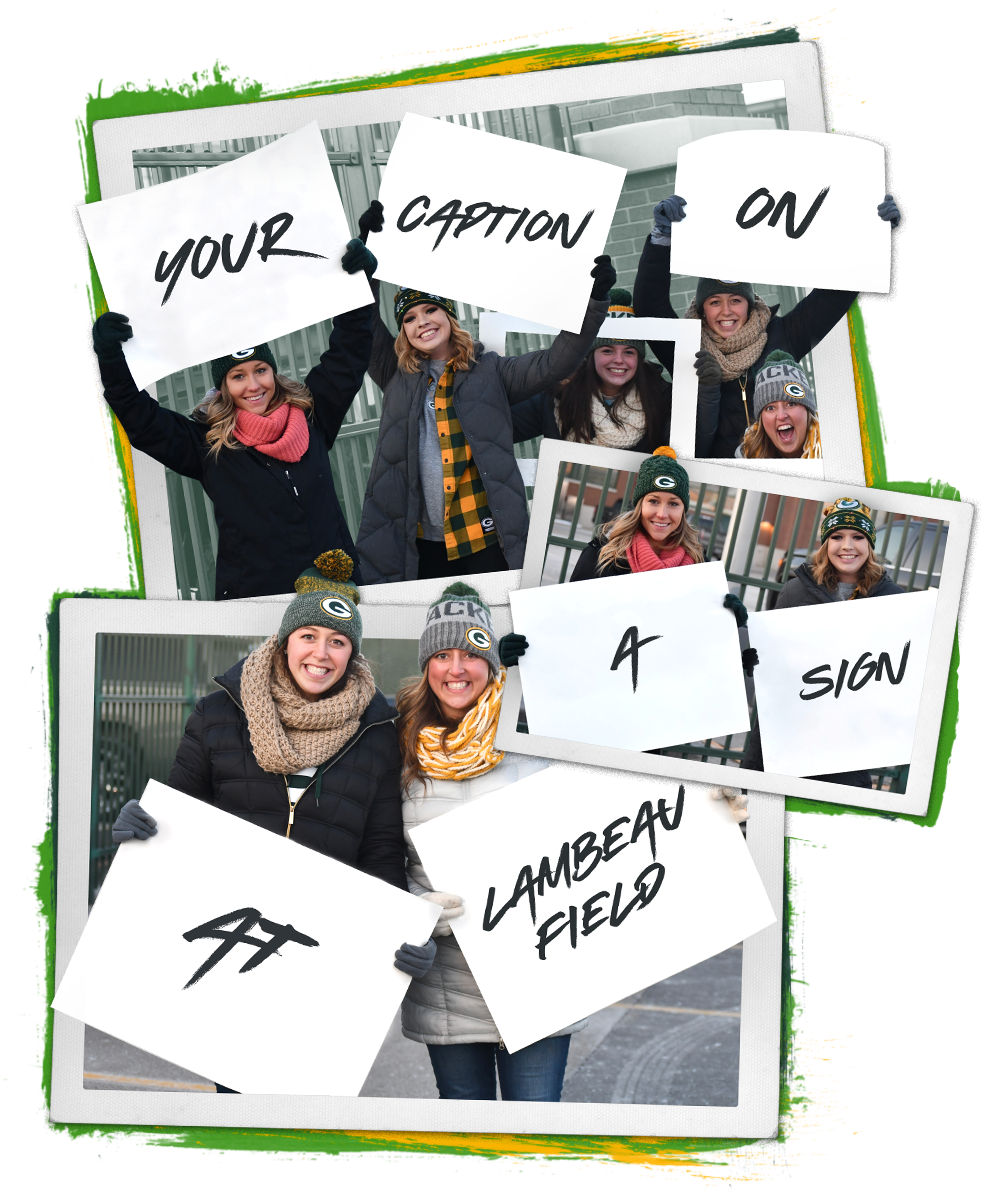 Your caption on a sign at Lambeau